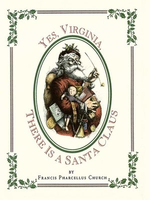 cover image of Yes Virginia, There Is a Santa